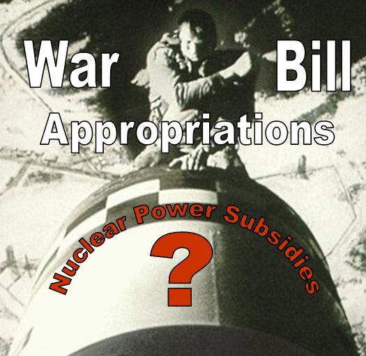 Nuclear Power in War Appropriations Bill